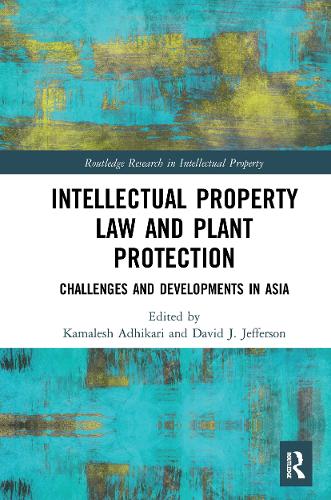 Паперова книга «Intellectual Property Law and Plant Protection: Challenges and Developments in Asia» - фото №1