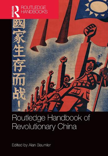 Паперова книга «Routledge Handbook of Revolutionary China» - фото №1