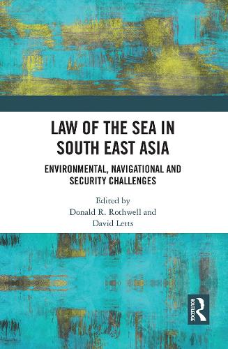 Бумажная книга «Law of the Sea in South East Asia: Environmental, Navigational and Security Challenges» - фото №1