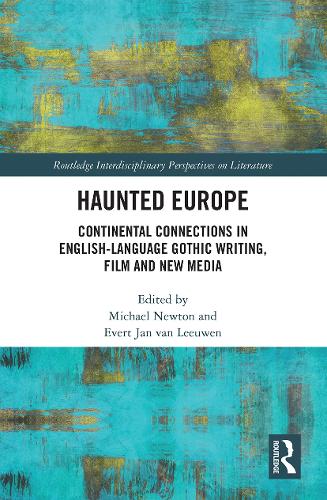 Бумажная книга «Haunted Europe: Continental Connections in English-Language Gothic Writing, Film and New Media» - фото №1