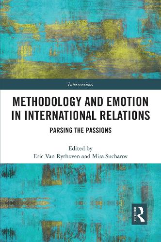 [object Object] «Methodology and Emotion in International Relations: Parsing the Passions» - фото №1