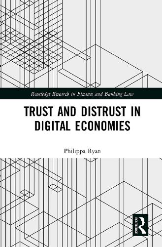Бумажная книга «Trust and Distrust in Digital Economies», автор Филиппа Райан - фото №1