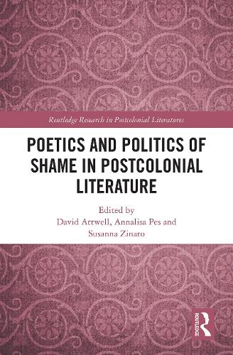 Бумажная книга «Poetics and Politics of Shame in Postcolonial Literature» - фото №1
