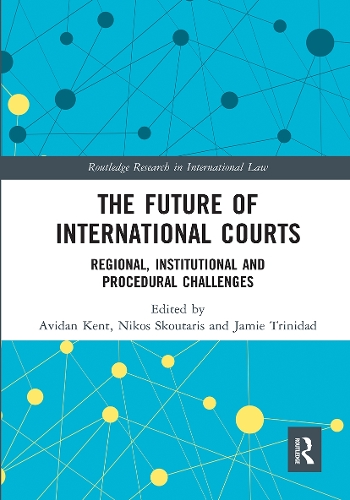 [object Object] «The Future of International Courts: Regional, Institutional and Procedural Challenges» - фото №1