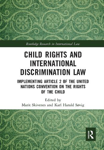 Бумажная книга «Child Rights and International Discrimination Law: Implementing Article 2 of the United Nations Convention on the Rights of the Child» - фото №1