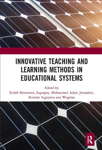 Бумажная книга «Innovative Teaching and Learning Methods in Educational Systems: Proceedings of the International Conference on Teacher Education and Professional Development (INCOTEPD 2018), October 28, 2018, Yogyakarta, Indonesia» - фото №1