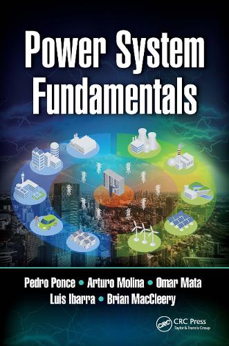 Паперова книга «Power System Fundamentals», авторів Артуро Моліна, Брайан МакКлірі, Луїс Ібарра, Омар Мата, Педро Понсе - фото №1