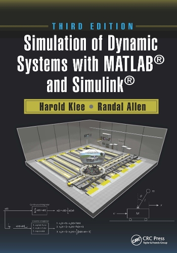 Паперова книга «Simulation of Dynamic Systems with MATLAB® and Simulink®», авторів Гарольд Клі, Рендал Аллен - фото №1