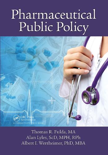 Бумажная книга «Pharmaceutical Public Policy», авторов Алан Лайлз, Альберт И Вертхаймер, Томас Р. Фульда - фото №1