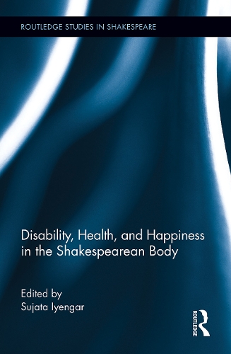 Бумажная книга «Disability, Health, and Happiness in the Shakespearean Body» - фото №1