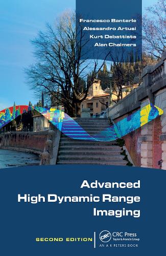 [object Object] «Advanced High Dynamic Range Imaging», авторов Алан Чалмерс, Алессандро Артузи, Франческо Бантерле, Курт Дебаттиста - фото №1