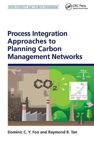 Паперова книга «Process Integration Approaches to Planning Carbon Management Networks», авторів Домінік К. Й. Фу, Реймонд Р. Тан - фото №1