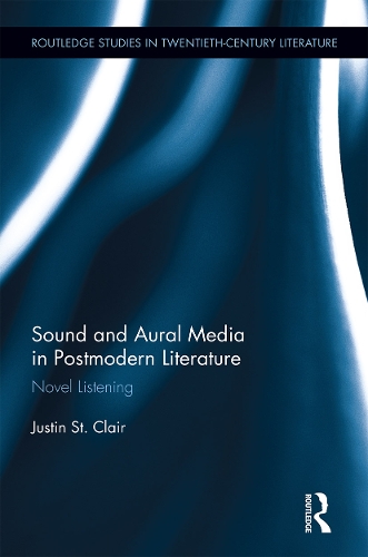 Паперова книга «Sound and Aural Media in Postmodern Literature: Novel Listening» - фото №1