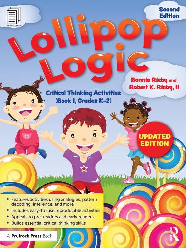 Паперова книга «Lollipop Logic: Critical Thinking Activities (Book 1, Grades K-2)», авторів Бонні Рісбі, Роберт К. Рісбі, II - фото №1