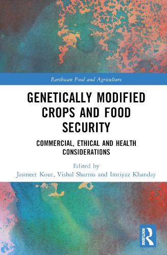 Бумажная книга «Genetically Modified Crops and Food Security: Commercial, Ethical and Health Considerations» - фото №1