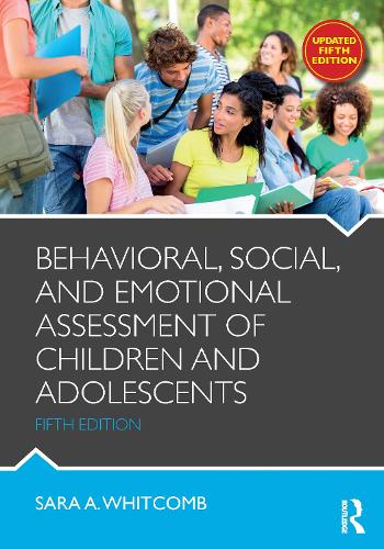 Паперова книга «Behavioral, Social, and Emotional Assessment of Children and Adolescents», автор Сара Віткомб - фото №1