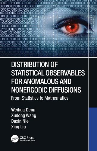 [object Object] «Distribution of Statistical Observables for Anomalous and Nonergodic Diffusions: From Statistics to Mathematics», авторів Дасін Ні, Вейхуа Денг, Сінь Лю, Сюдун Ван - фото №1