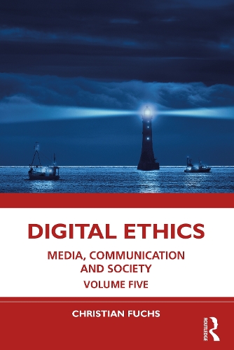 Паперова книга «Digital Ethics: Media, Communication and Society Volume Five», автор Крістіан Фукс - фото №1