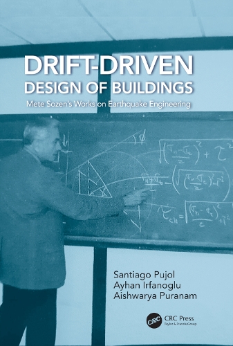 Паперова книга «Drift-Driven Design of Buildings: Mete Sozen’s Works on Earthquake Engineering», авторів Айшварія Пуранам, Айхан Ірфаноглу, Сантьяго Пуйоль - фото №1