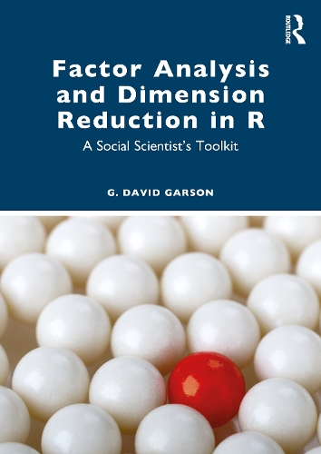 [object Object] «Factor Analysis and Dimension Reduction in R: A Social Scientist's Toolkit», автор Ґ. Девід Ґарсон - фото №1