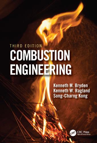Бумажная книга «Combustion Engineering», авторов Кеннет Брайден, Кеннет В. Рэгланд, Сонг-Чарнг Конг - фото №1
