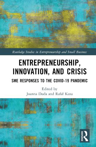 Паперова книга «Entrepreneurship, Innovation, and Crisis: SME Responses to the COVID-19 Pandemic» - фото №1