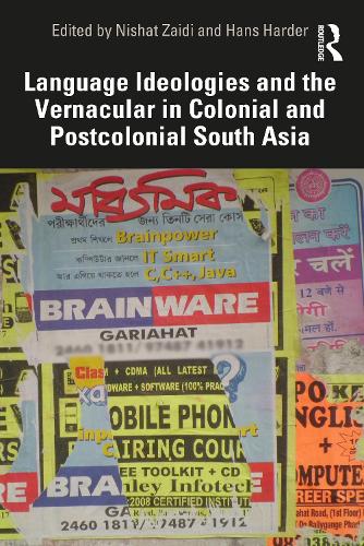 Бумажная книга «Language Ideologies and the Vernacular in Colonial and Postcolonial South Asia» - фото №1