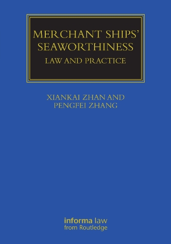 Бумажная книга «Merchant Ships' Seaworthiness: Law and Practice», авторов Пэнфэй Чжан, Сянькай Чжань - фото №1