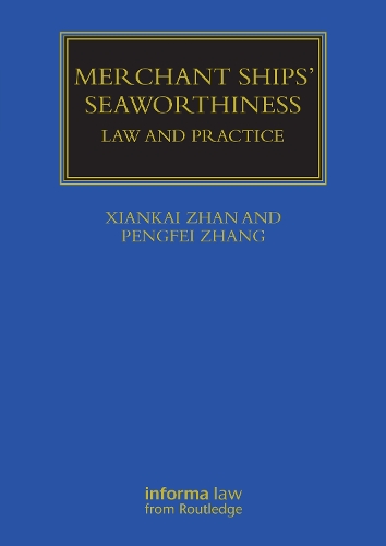 Паперова книга «Merchant Ships' Seaworthiness: Law and Practice», авторів Пенфей Чжан, Сянкай Чжан - фото №1