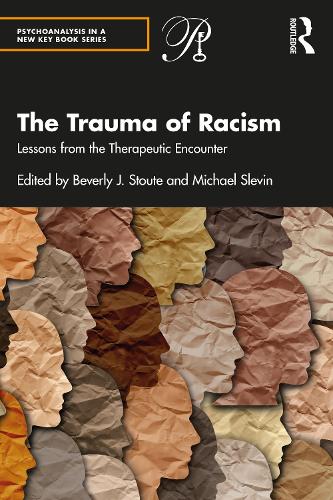 Паперова книга «The Trauma of Racism: Lessons from the Therapeutic Encounter» - фото №1