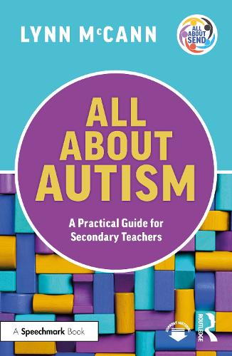 Бумажная книга «All About Autism: A Practical Guide for Secondary Teachers», автор Линн МакКанн - фото №1