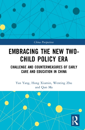 [object Object] «Embracing the New Two-Child Policy Era: Challenge and Countermeasures of Early Care and Education in China», авторів Кунь Ма, Веньтін Чжу, Сюймін Хун - фото №1