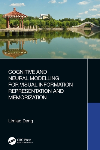 [object Object] «Cognitive and Neural Modelling for Visual Information Representation and Memorization», автор Лимьяо Дэнг - фото №1