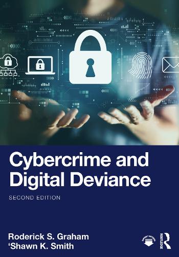 Бумажная книга «Cybercrime and Digital Deviance», автор Родерик С. Грэм - фото №1
