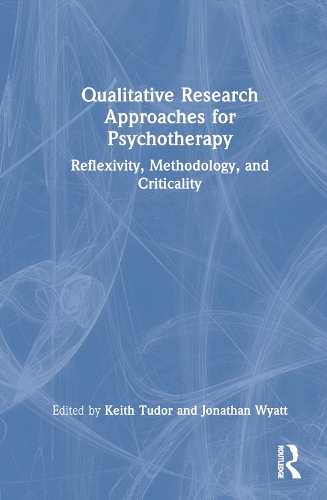 Бумажная книга «Qualitative Research Approaches for Psychotherapy: Reflexivity, Methodology, and Criticality» - фото №1