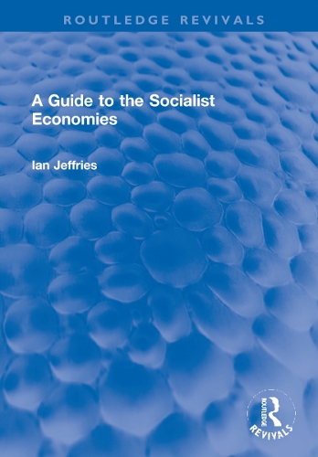 Бумажная книга «A Guide to the Socialist Economies», автор Ян Джеффрис - фото №1