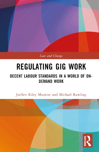 Бумажная книга «Regulating Gig Work: Decent Labour Standards in a World of On-demand Work», авторов Джоэллен Райли Мантон, Майкл Роулинг - фото №1