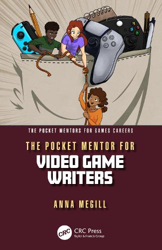 Паперова книга «The Pocket Mentor for Video Game Writers», автор Анна Мегілл - фото №1