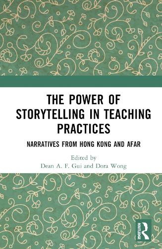 Паперова книга «The Power of Storytelling in Teaching Practices: Narratives from Hong Kong and Afar» - фото №1