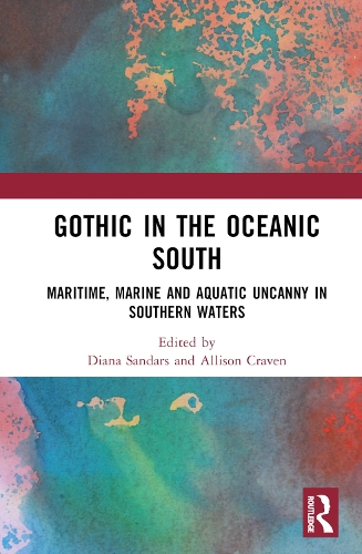 Паперова книга «Gothic in the Oceanic South: Maritime, Marine and Aquatic Uncanny in Southern Waters» - фото №1