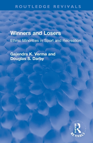 Паперова книга «Winners and Losers: Ethnic Minorities in Sport and Recreation», авторів Дуглас С. Дарбі, Гаджендра К. Верма - фото №1