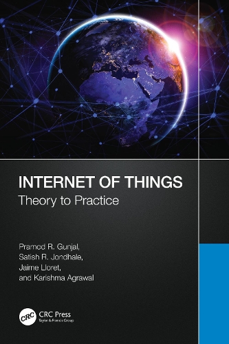 Бумажная книга «Internet of Things: Theory to Practice», авторов Хайме Льорет Маури, Каришма Агравал, Прамод Р. Ганджал, Сатиш Р. Джондхале - фото №1