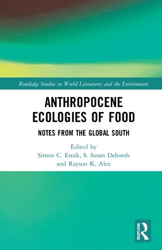 Паперова книга «Anthropocene Ecologies of Food: Notes from the Global South» - фото №1