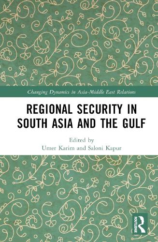 Бумажная книга «Regional Security in South Asia and the Gulf» - фото №1