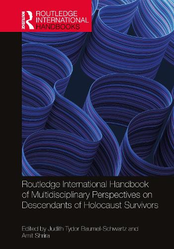 Бумажная книга «Routledge International Handbook of Multidisciplinary Perspectives on Descendants of Holocaust Survivors» - фото №1
