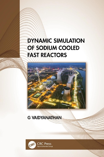 Бумажная книга «Dynamic Simulation of Sodium Cooled Fast Reactors» - фото №1