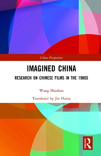 Паперова книга «Imagined China: Research on Chinese Films in the 1980s», автор Ван Хайчжоу - фото №1
