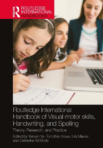 Паперова книга «Routledge International Handbook of Visual-motor skills, Handwriting, and Spelling: Theory, Research, and Practice» - фото №1