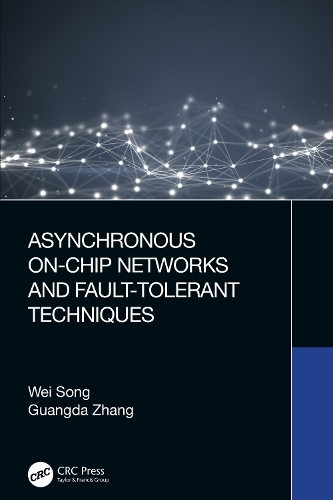 [object Object] «Asynchronous On-Chip Networks and Fault-Tolerant Techniques», авторів Гуанда Чжан, Вей Сонг - фото №1