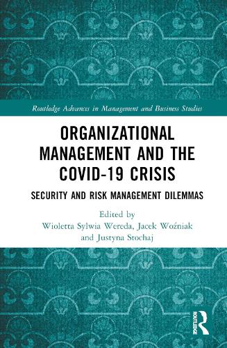 Бумажная книга «Organizational Management and the COVID-19 Crisis: Security and Risk Management Dilemmas» - фото №1
